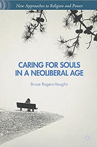 image of Bruce Rogers-Vaughn book on pastoral care in a neoliberal age